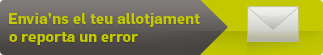 Envia'ns el teu allotjament o reporta un error