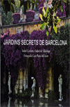 Jardins secrets de Barcelona