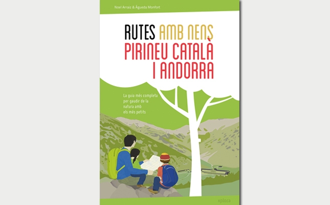 Rutes amb nens. Pirineu català i Andorra